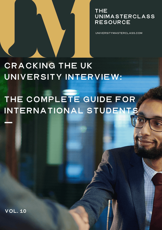 International Applicants - Cracking the UK University Interview - The Complete Guide for International Students