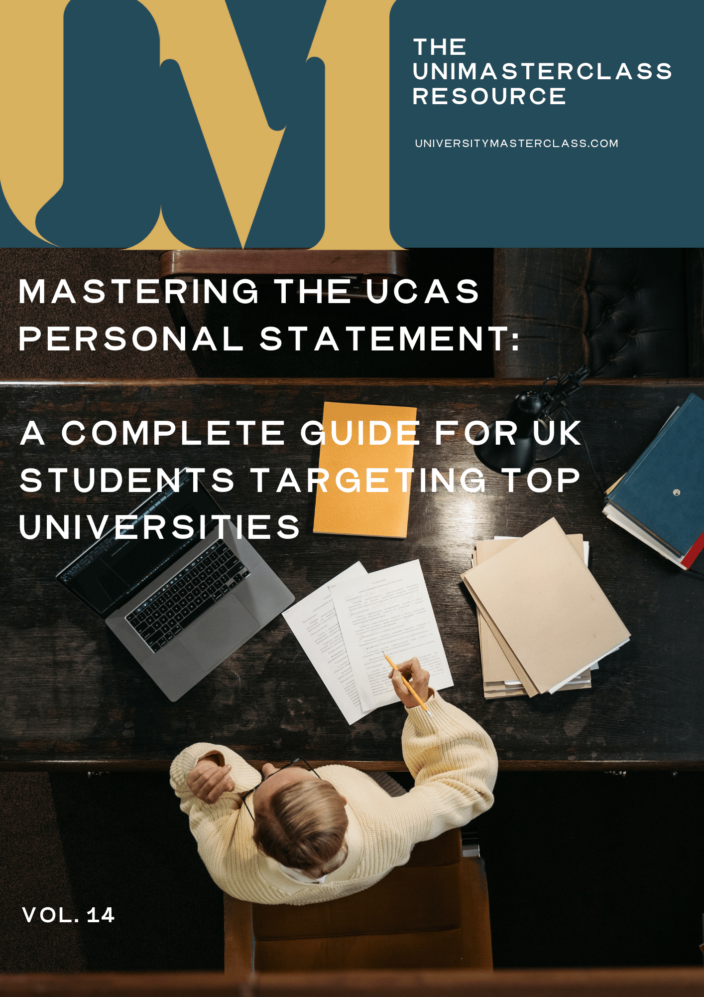 UK Applicants - Mastering the UCAS Personal Statement A Complete Guide for UK Students Targeting Top Universities