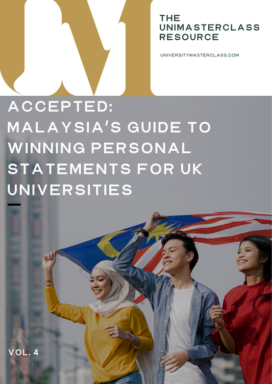 International Applicants - Accepted - Malaysia’s Guide to Winning Personal Statements for UK Universities